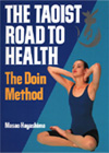 THE TAOIST ROAD TO HEALTH